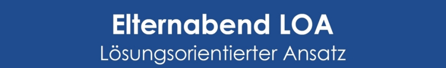 LoA Elternabend